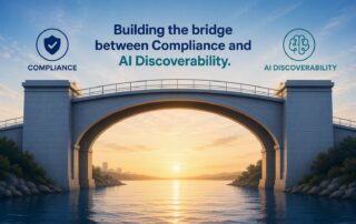 Bridge between compliance and AI Discoverability